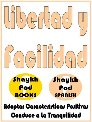 cover image of Libertad y Facilidad